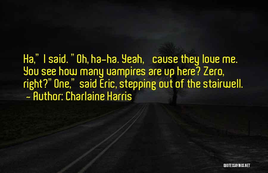 Eric Harris Quotes By Charlaine Harris