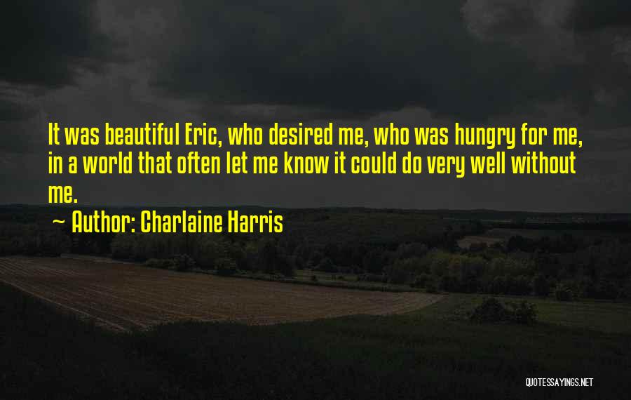 Eric Harris Quotes By Charlaine Harris