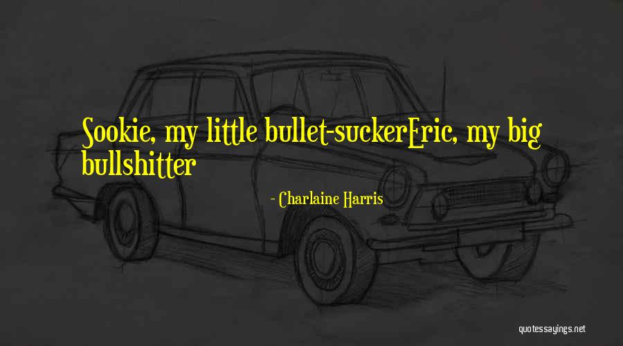 Eric Harris Quotes By Charlaine Harris