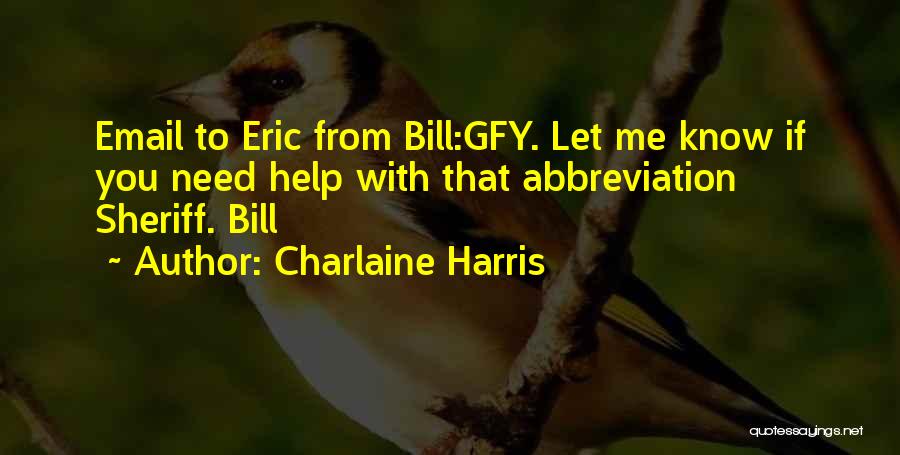 Eric Harris Quotes By Charlaine Harris