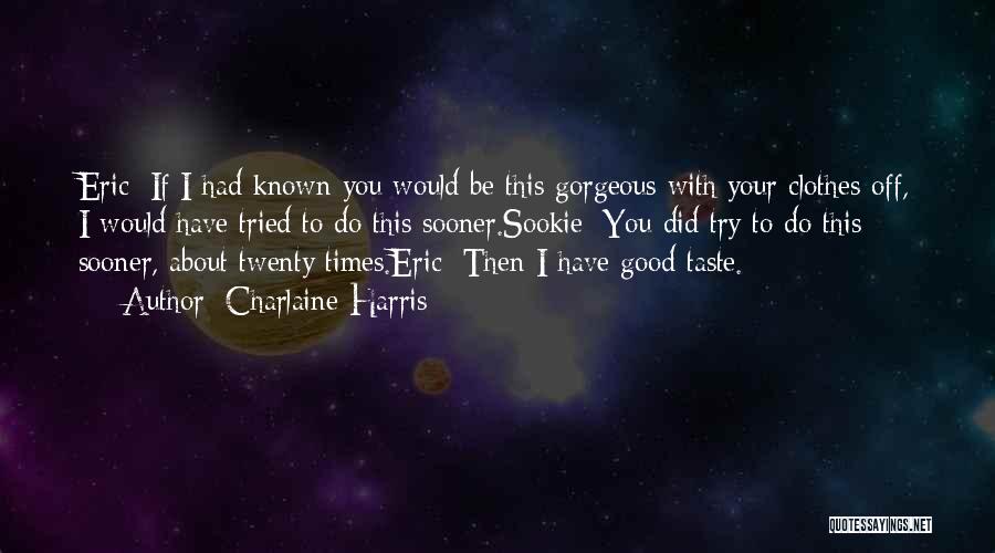 Eric Harris Quotes By Charlaine Harris