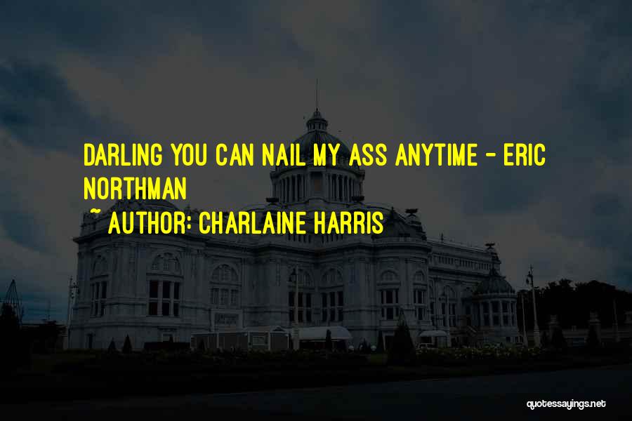 Eric Harris Quotes By Charlaine Harris