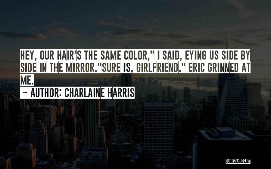 Eric Harris Quotes By Charlaine Harris