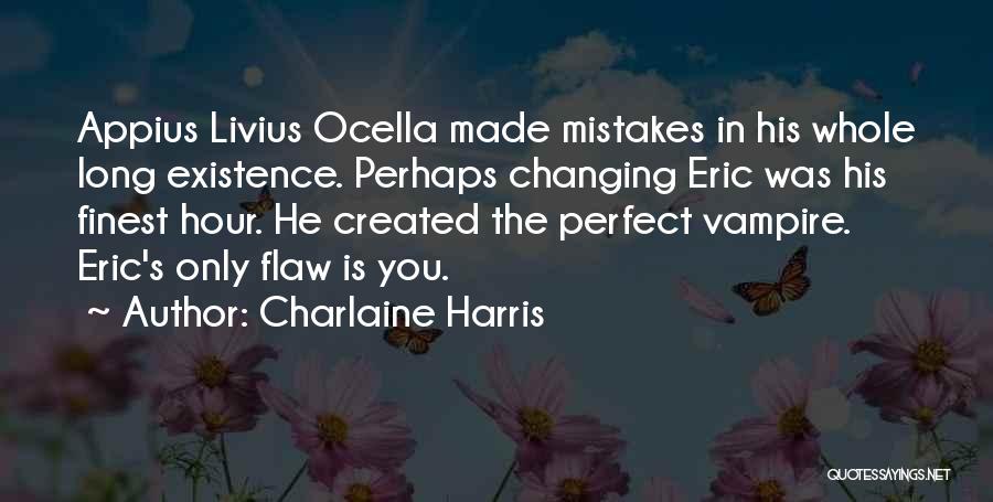 Eric Harris Quotes By Charlaine Harris