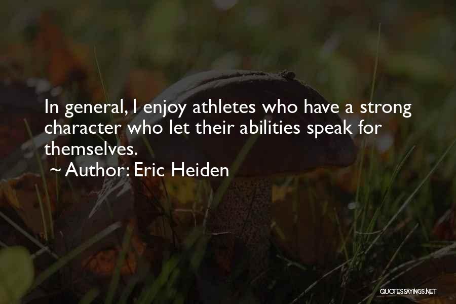 Eric Heiden Quotes 2260850