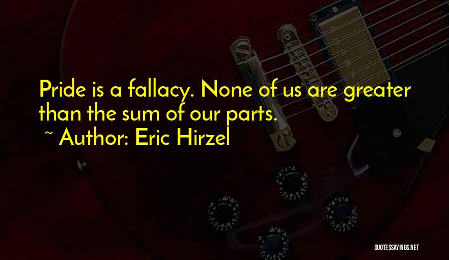 Eric Hirzel Quotes 770003