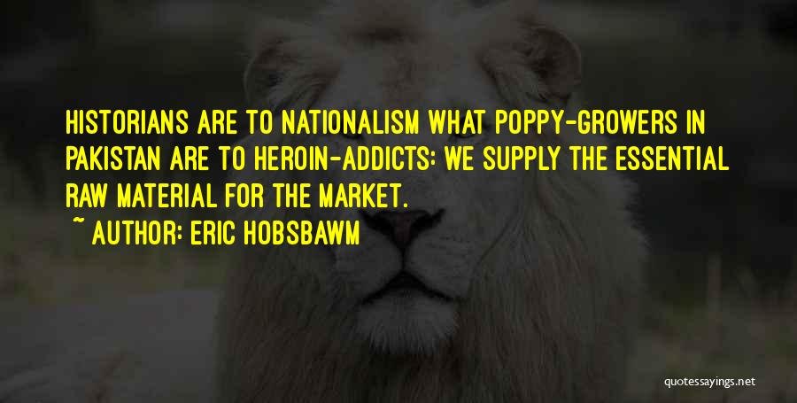 Eric Hobsbawm Quotes 1276252