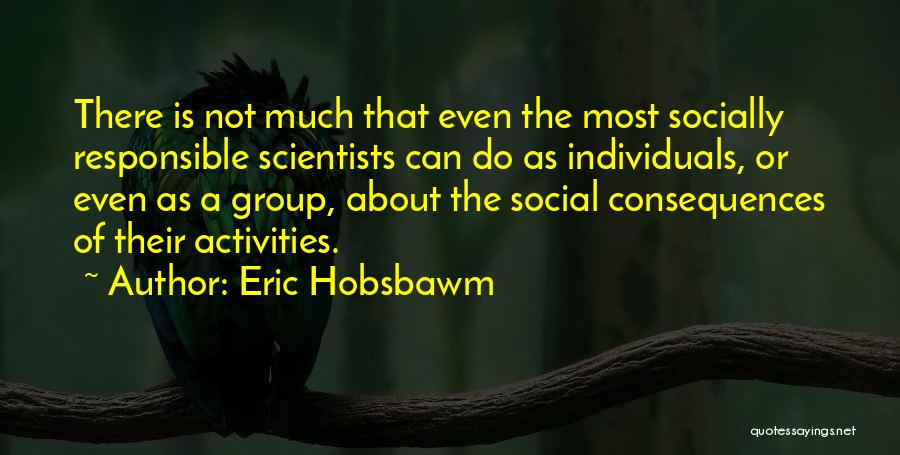 Eric Hobsbawm Quotes 2195404