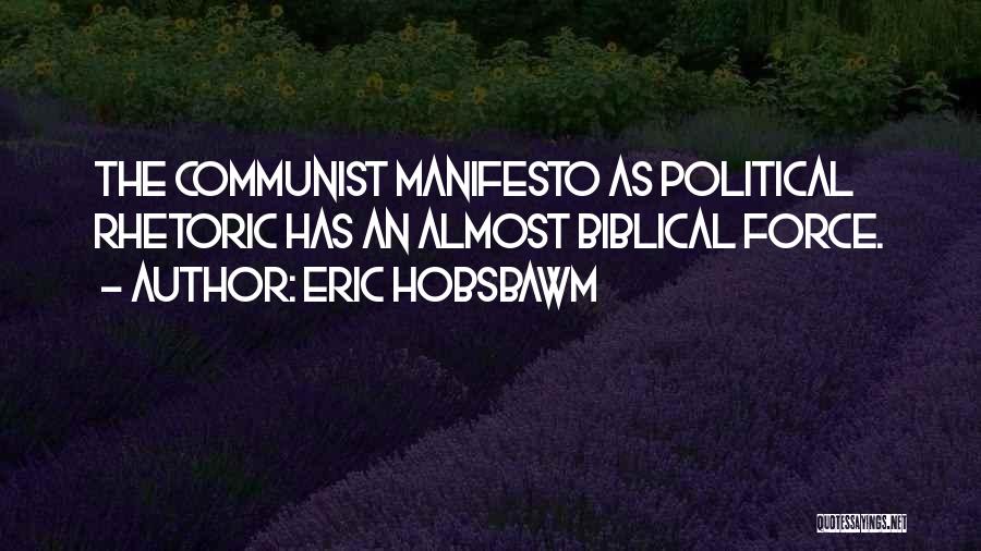 Eric Hobsbawm Quotes 429989