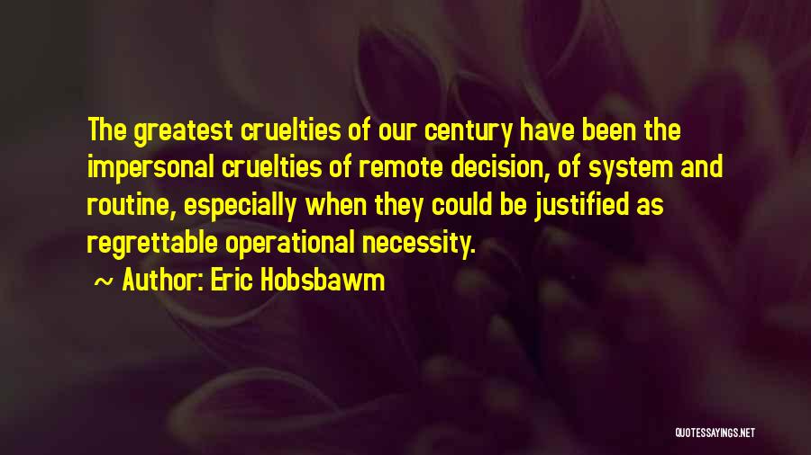 Eric Hobsbawm Quotes 627858