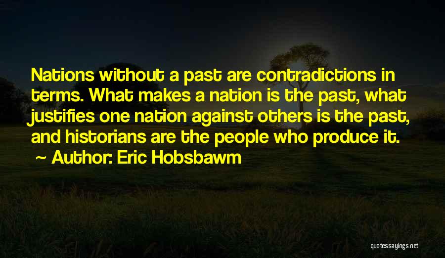 Eric Hobsbawm Quotes 880418