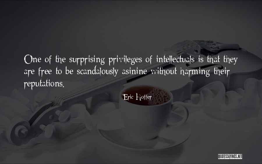 Eric Hoffer Intellectuals Quotes By Eric Hoffer Eric Hoffer Intellectuals Quotes By Eric Hoffer