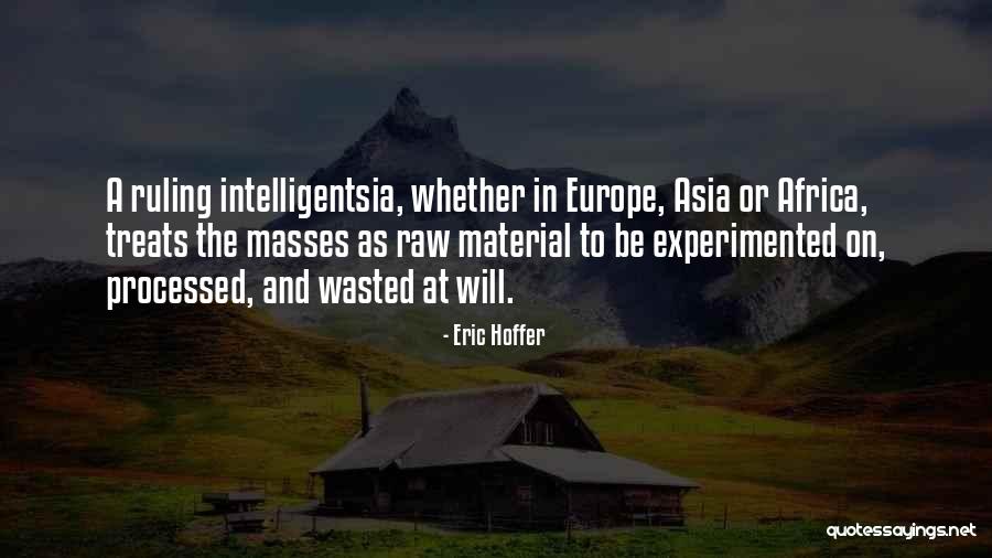 Eric Hoffer Intellectuals Quotes By Eric Hoffer Eric Hoffer Intellectuals Quotes By Eric Hoffer