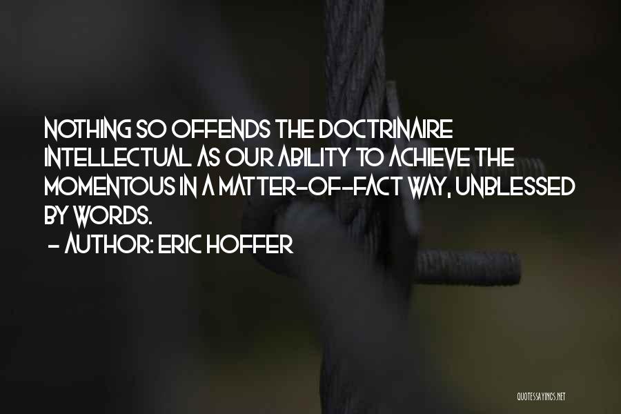 Eric Hoffer Quotes 125005