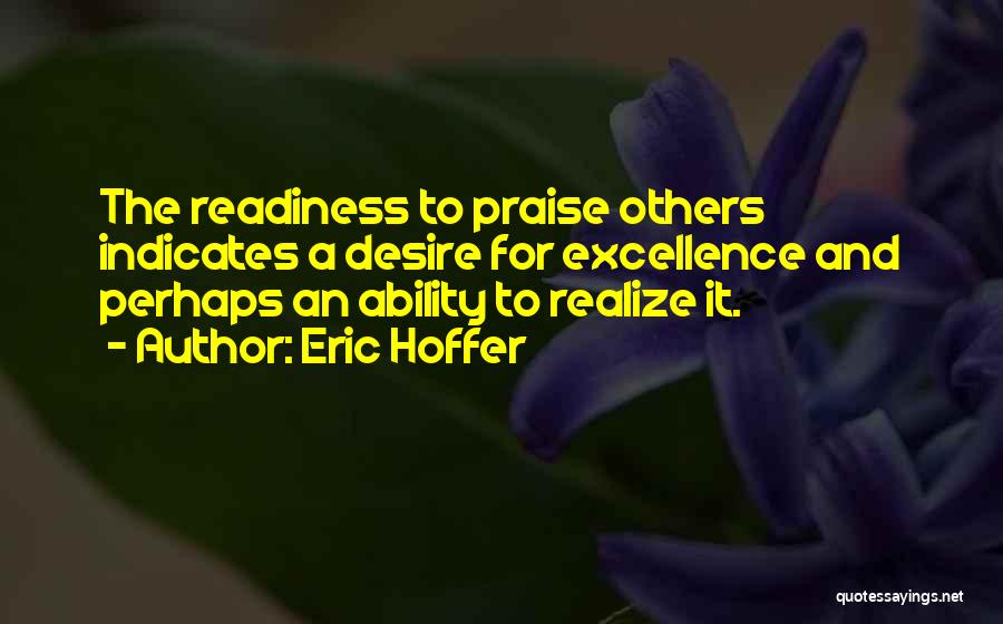 Eric Hoffer Quotes 1364508