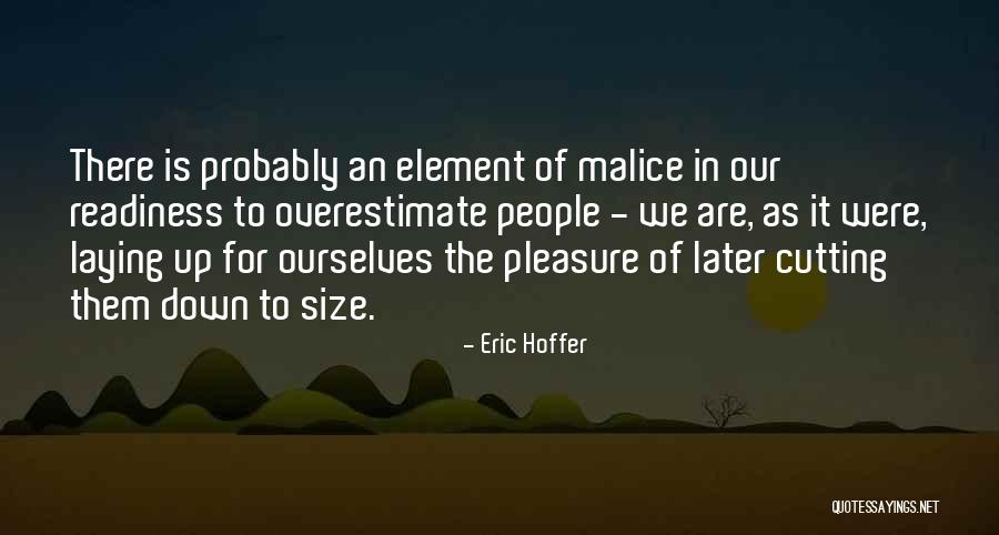 Eric Hoffer Quotes 1417781