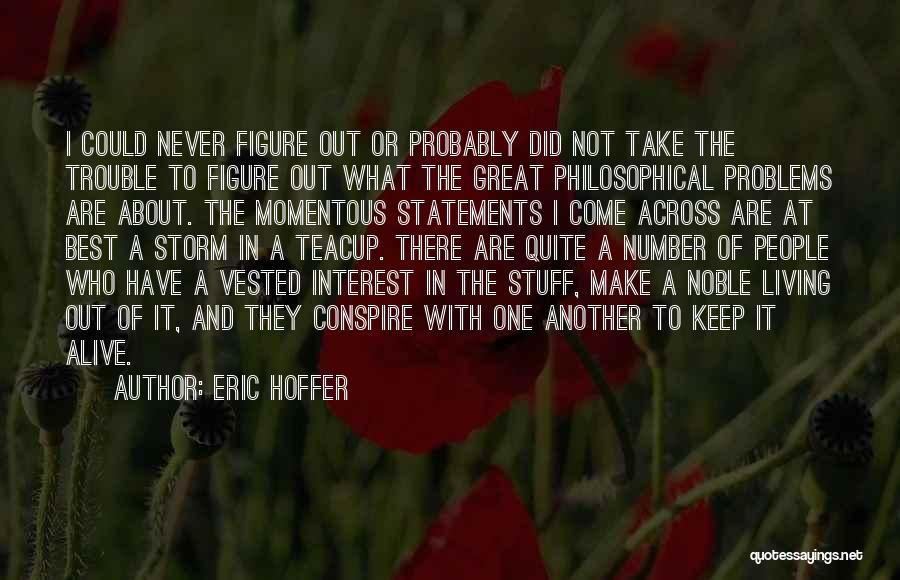 Eric Hoffer Quotes 1611489