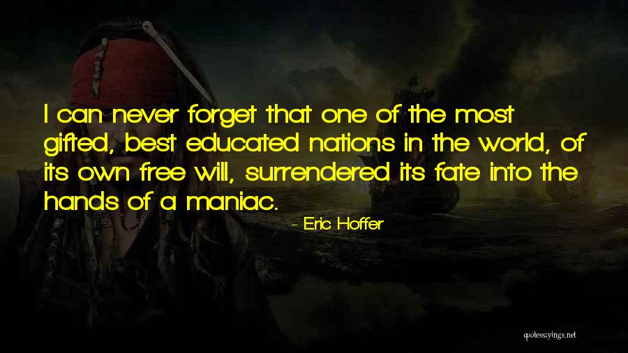 Eric Hoffer Quotes 2055302