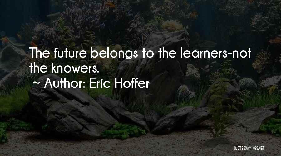 Eric Hoffer Quotes 2250901