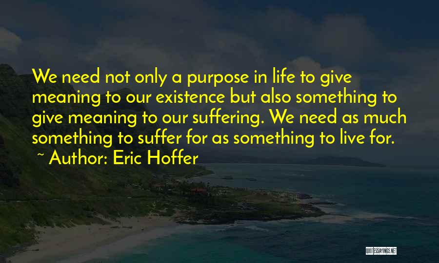Eric Hoffer Quotes 347596