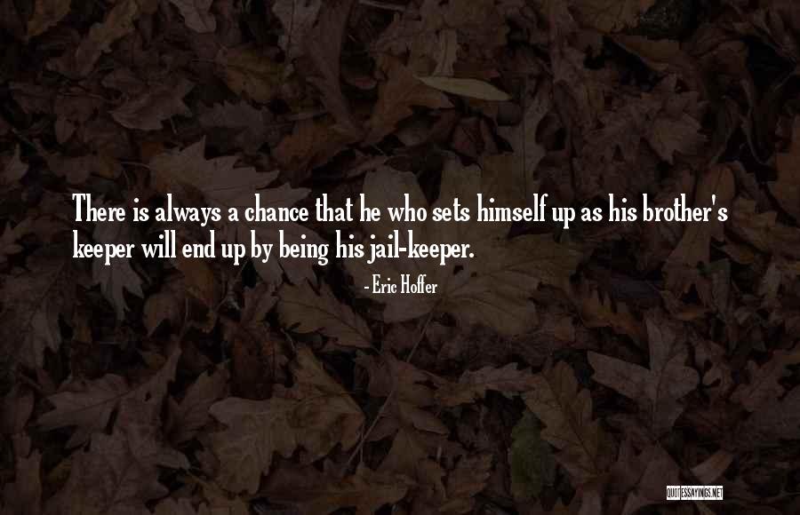 Eric Hoffer Quotes 620363