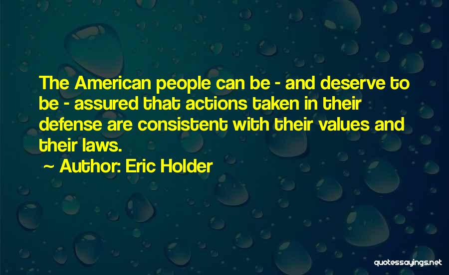 Eric Holder Quotes 1011851