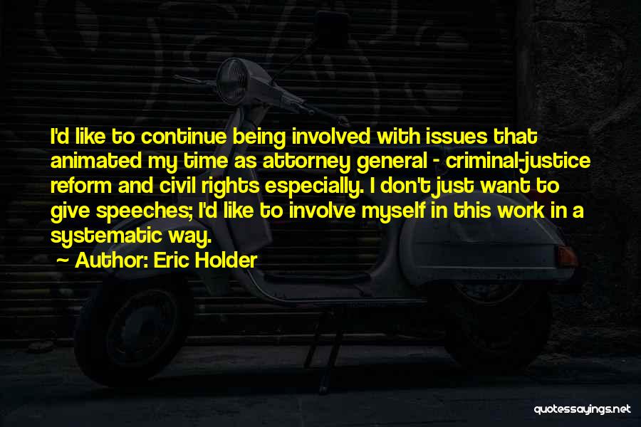 Eric Holder Quotes 1037179