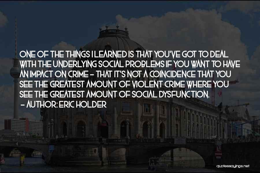 Eric Holder Quotes 1315922