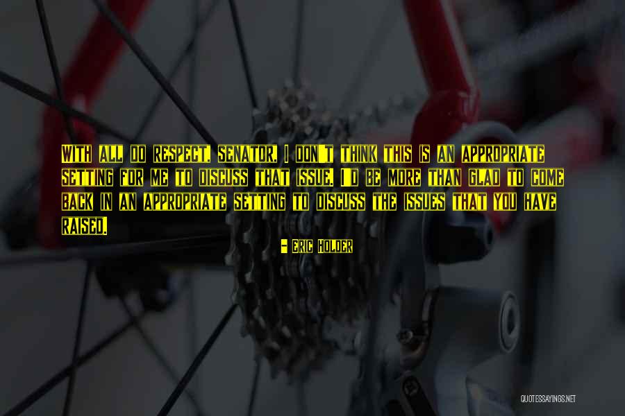 Eric Holder Quotes 1371563 Eric Holder Quotes 1371563