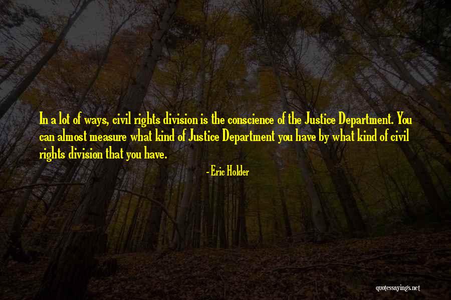 Eric Holder Quotes 1527691 Eric Holder Quotes 1527691
