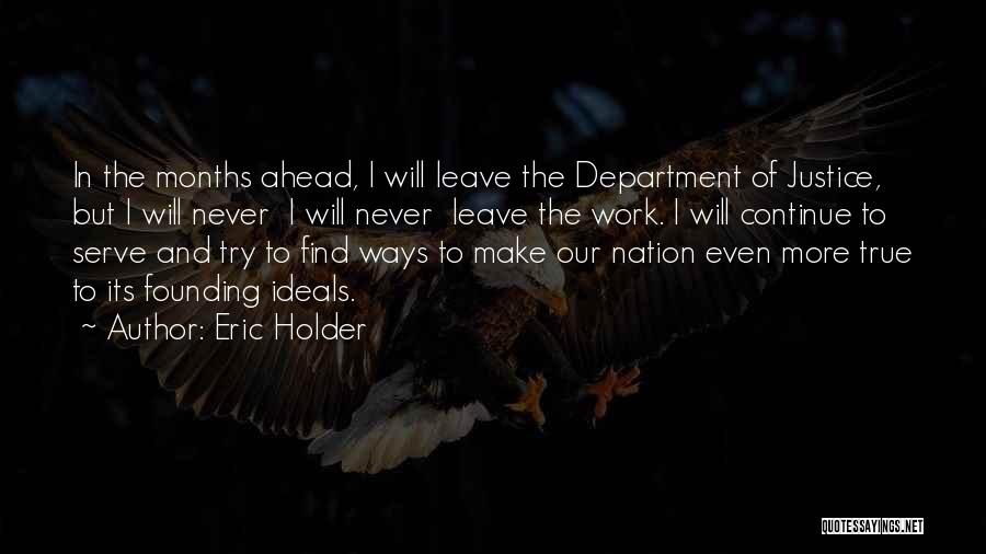 Eric Holder Quotes 1756572