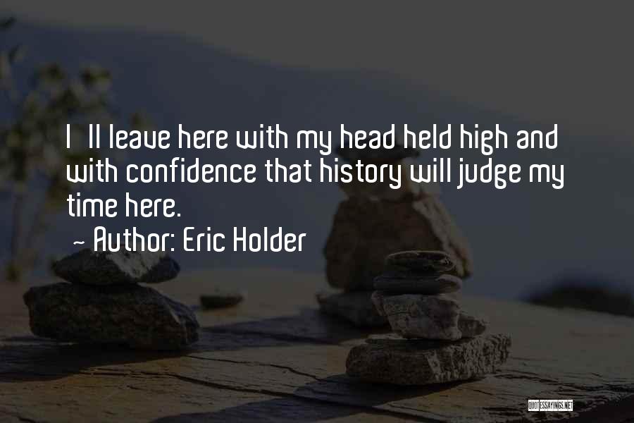 Eric Holder Quotes 383674