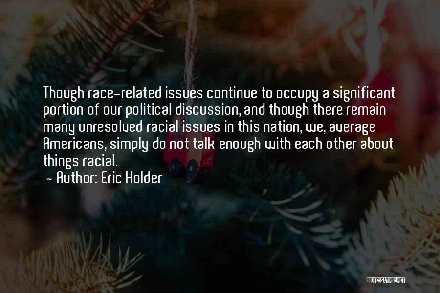 Eric Holder Quotes 929526