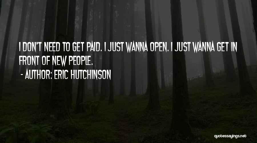 Eric Hutchinson Quotes 707562