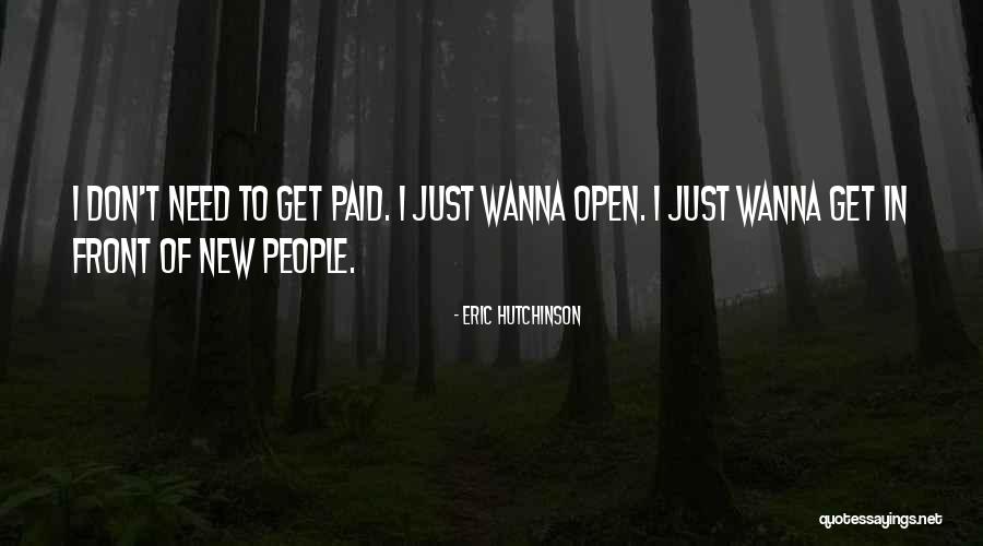 Eric Hutchinson Quotes 707562