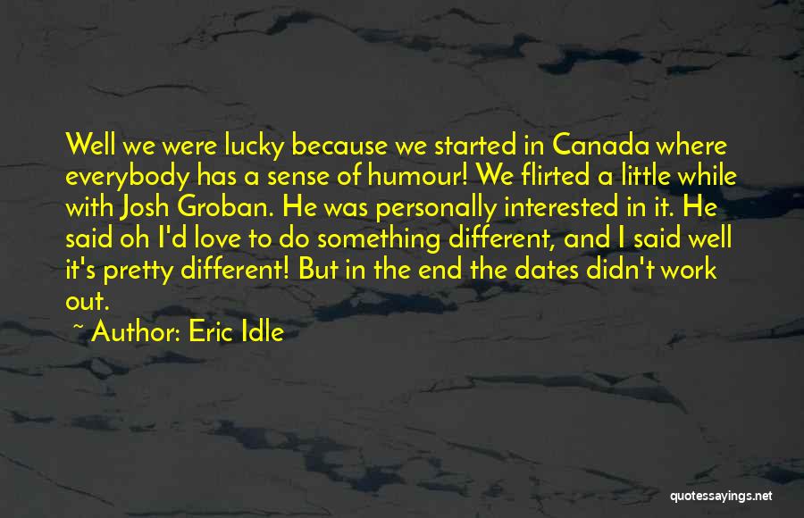 Eric Idle Quotes 1273989