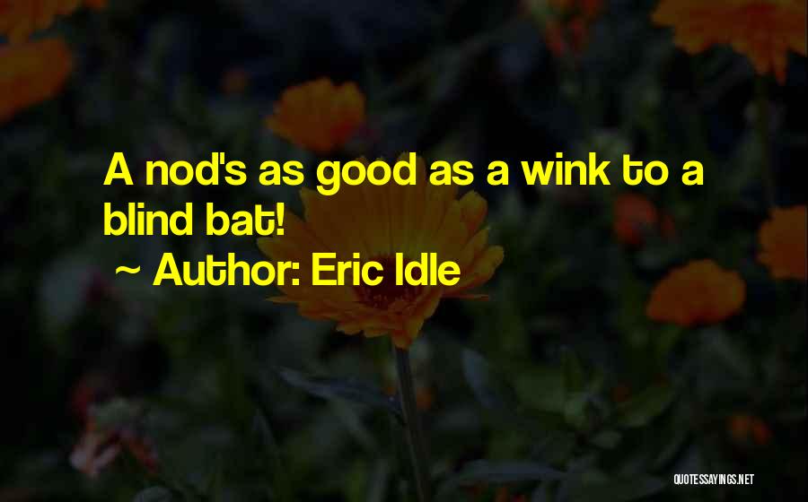 Eric Idle Quotes 1922175