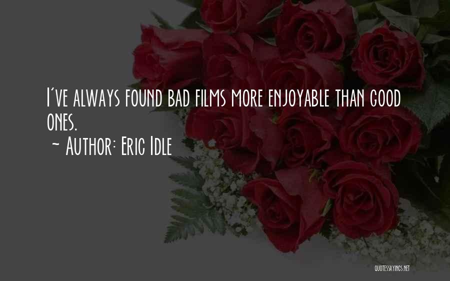 Eric Idle Quotes 2106602