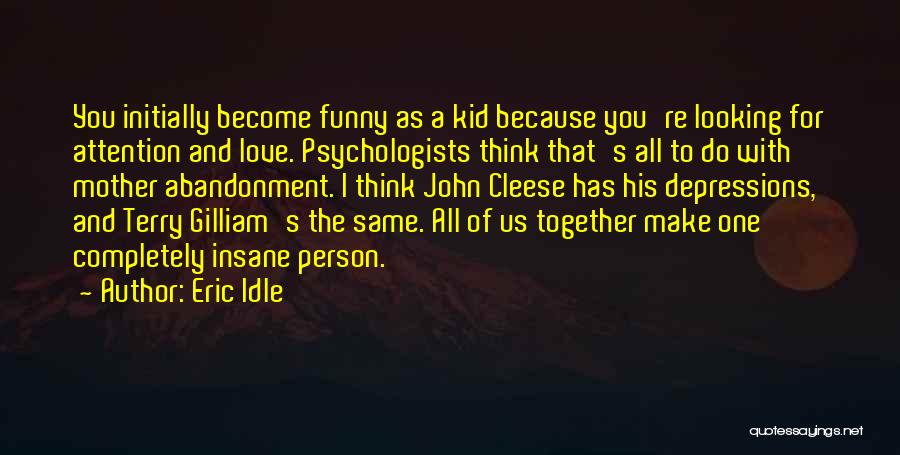 Eric Idle Quotes 481249