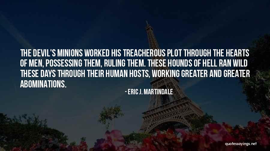 Eric J. Martindale Quotes 513180