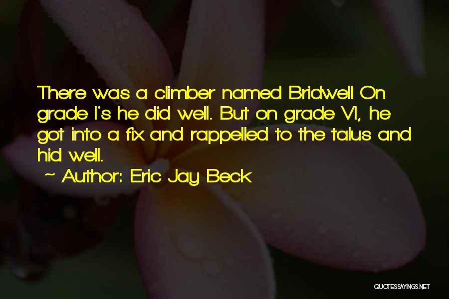 Eric Jay Beck Quotes 406898