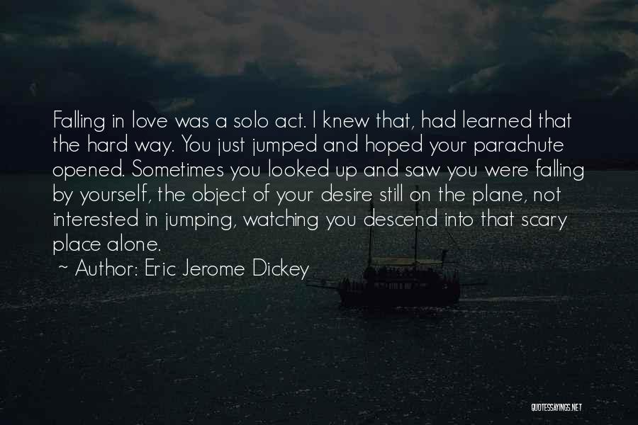 Eric Jerome Dickey Love Quotes By Eric Jerome Dickey