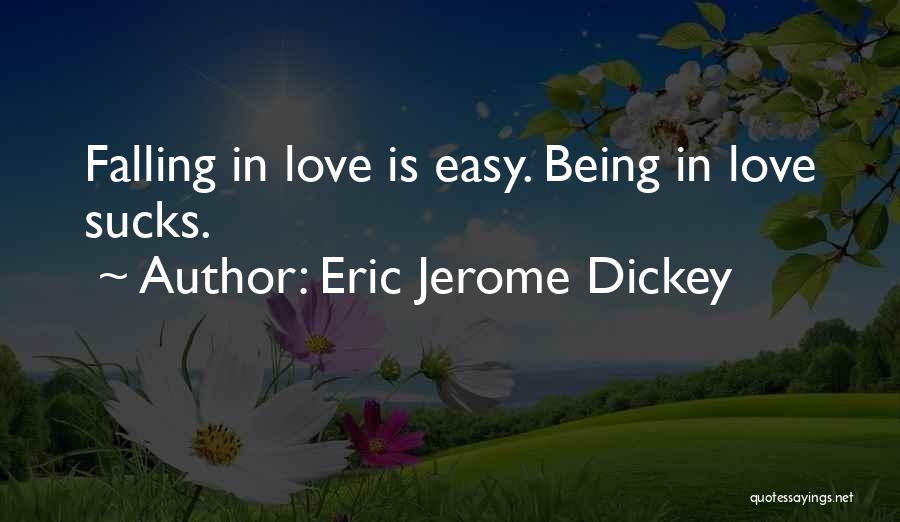 Eric Jerome Dickey Love Quotes By Eric Jerome Dickey