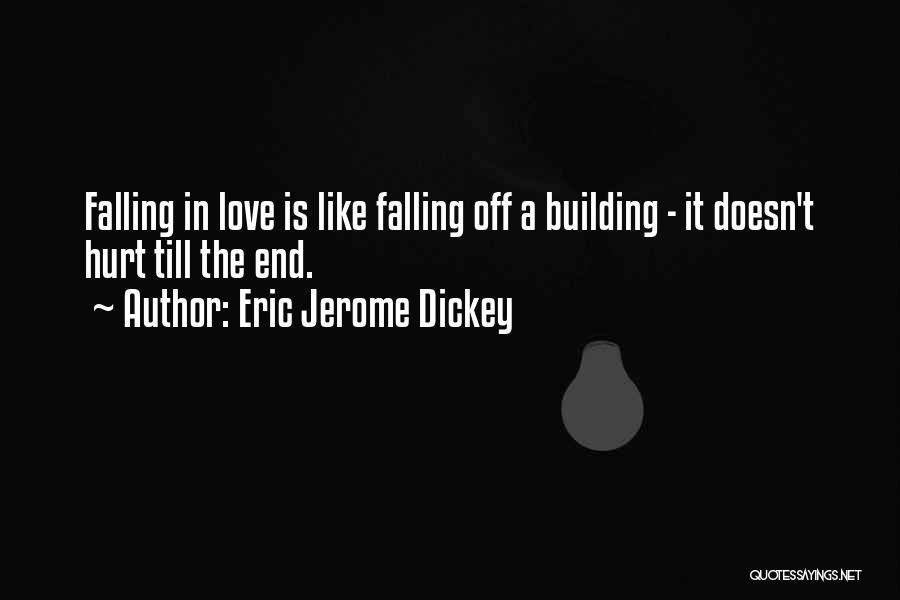 Eric Jerome Dickey Love Quotes By Eric Jerome Dickey