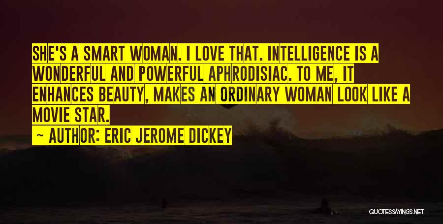 Eric Jerome Dickey Love Quotes By Eric Jerome Dickey