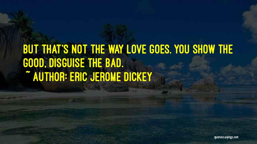 Eric Jerome Dickey Love Quotes By Eric Jerome Dickey