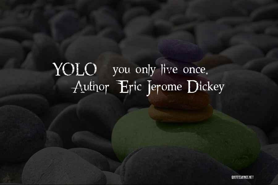 Eric Jerome Dickey Quotes 1207537