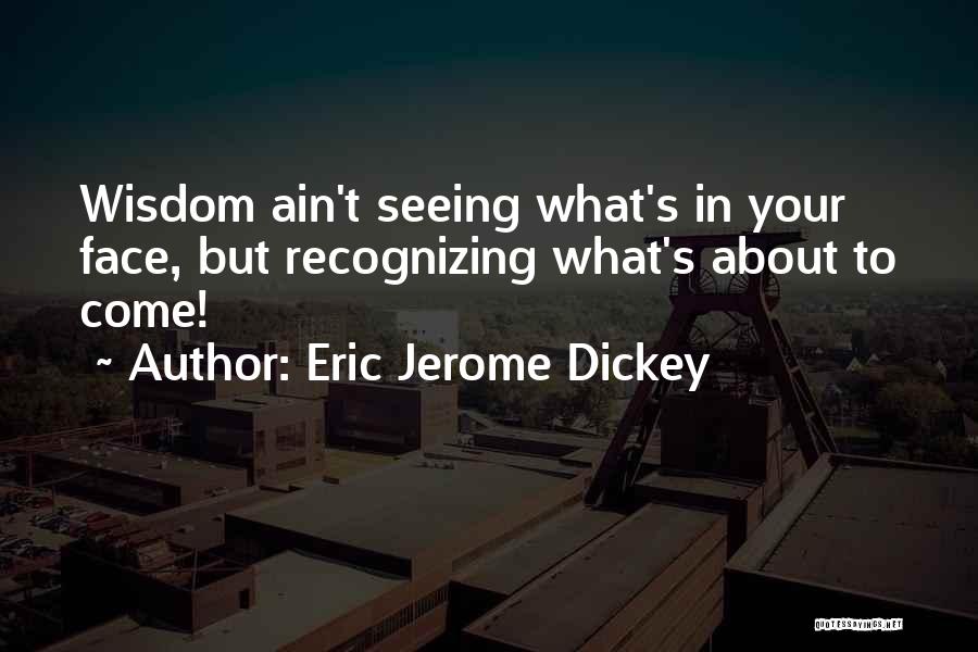 Eric Jerome Dickey Quotes 1287679