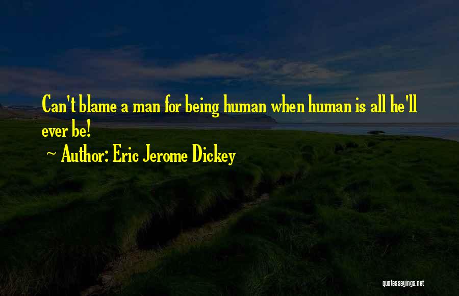 Eric Jerome Dickey Quotes 1603364