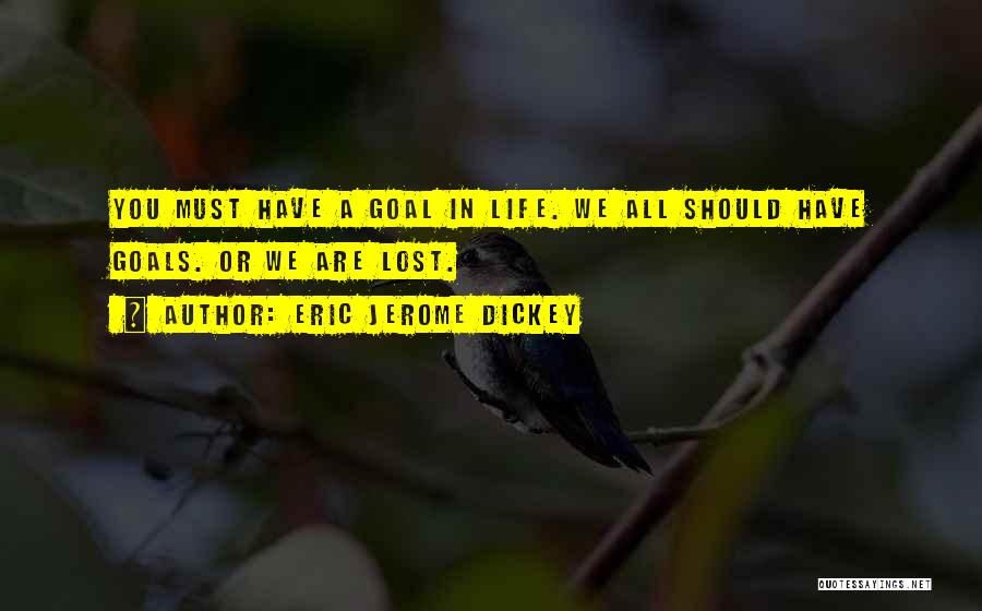 Eric Jerome Dickey Quotes 1629484